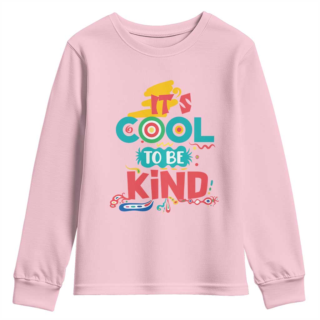 Pink Shirt Day Youth Sweatshirt It's Cool To Be Kind Anti Bullying Choose Kindness TS02 Light Pink Print Your Wear