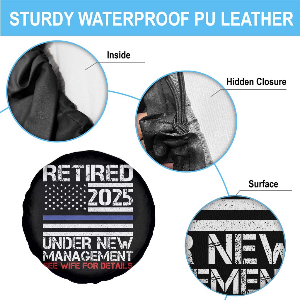 Police Retirement 2025 Spare Tire Cover Funny Retired Under New Management See Wife For Details TS10 Print Your Wear