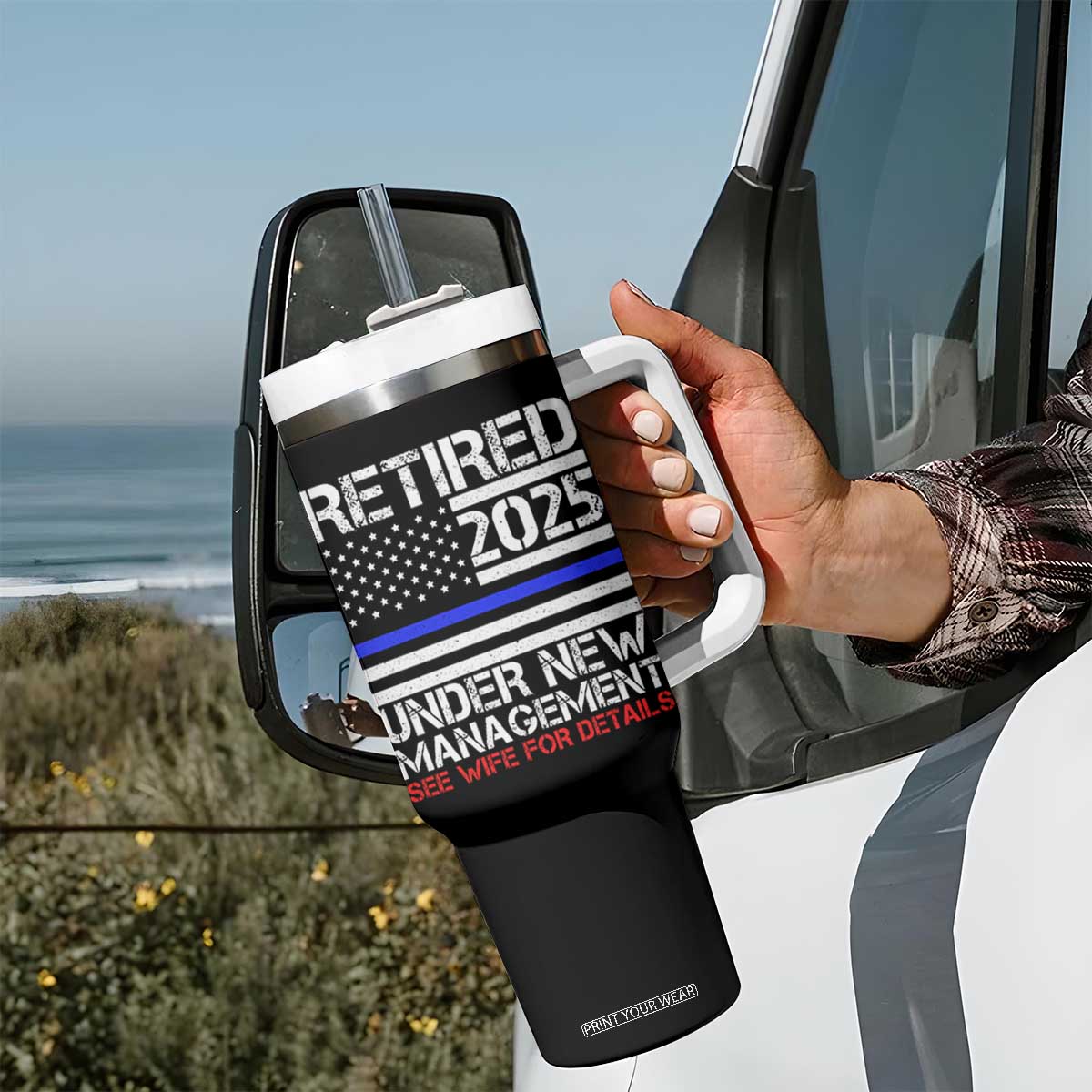 Police Retirement 2025 Tumbler With Handle Funny Retired Under New Management See Wife For Details TS10 Print Your Wear