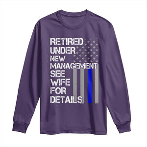 Police Retirement Long Sleeve Shirt Retired Under New Management See Wife For Details TS10 Purple Print Your Wear