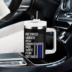 Police Retirement Tumbler With Handle Retired Under New Management See Wife For Details TS10 Print Your Wear
