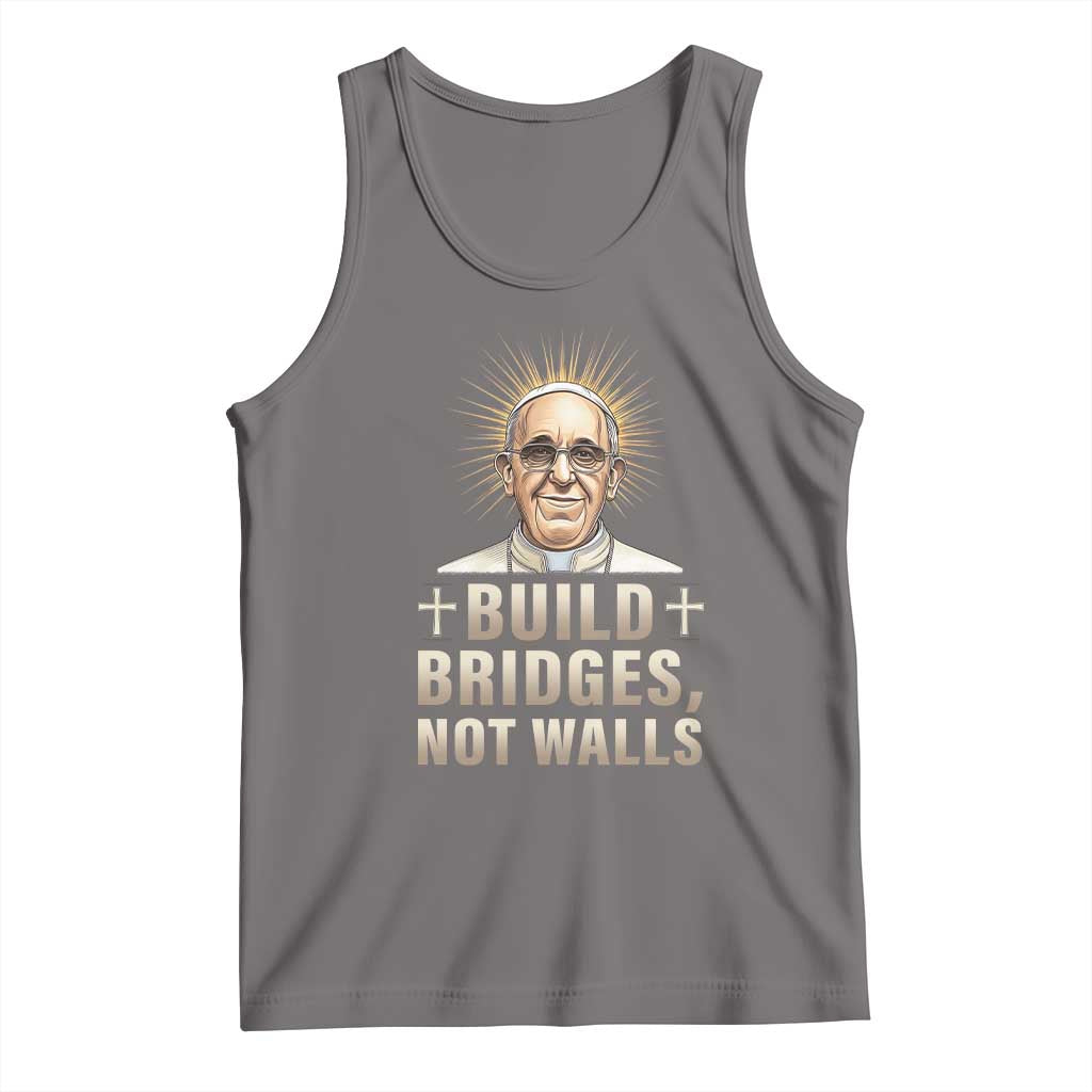 Pope Francis Inspirational Tank Top Build Bridges Not Walls TS02 Deep Heather Print Your Wear