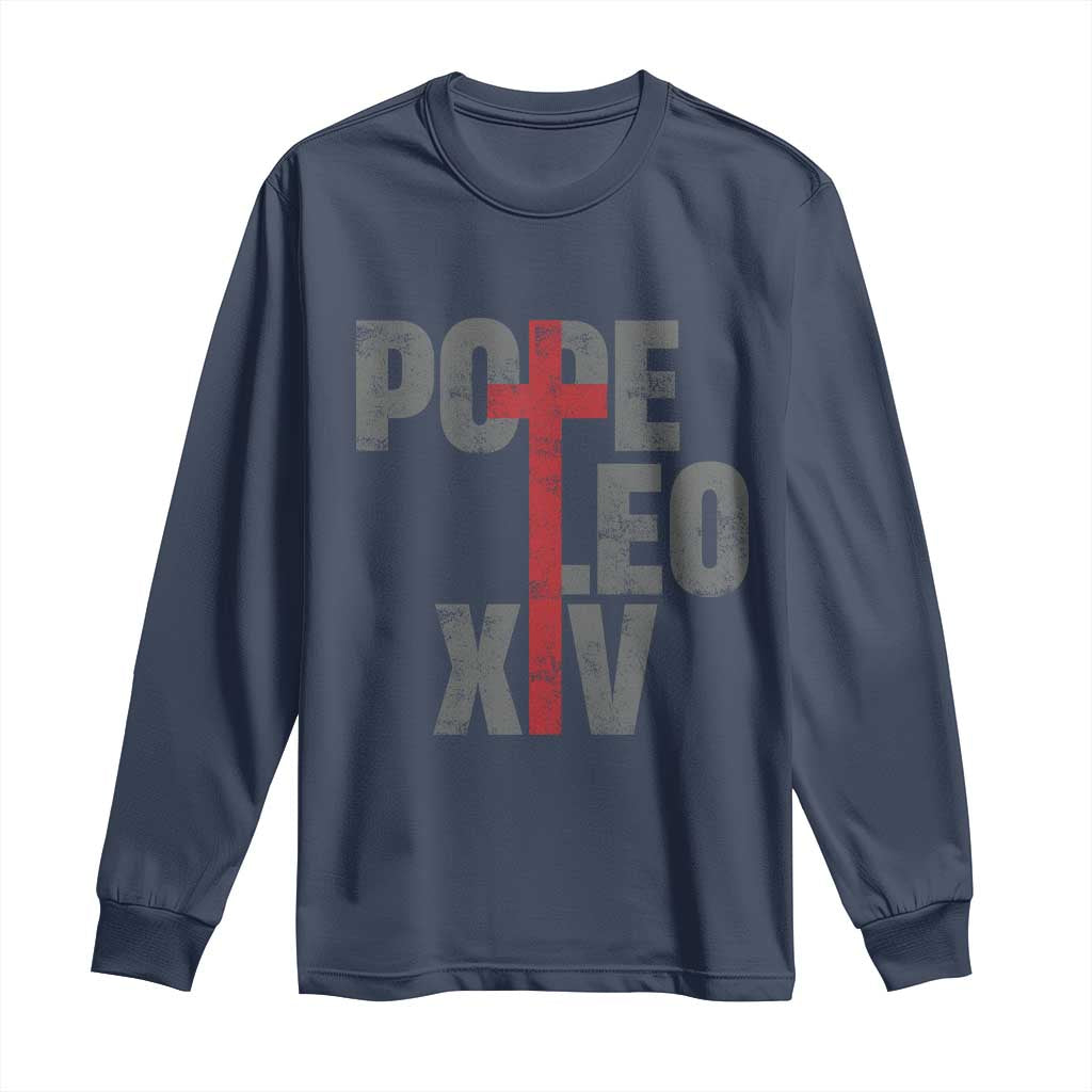 Pope Leo XIV Long Sleeve Shirt First American Pope Catholic Religious Cross TS11 Navy Print Your Wear