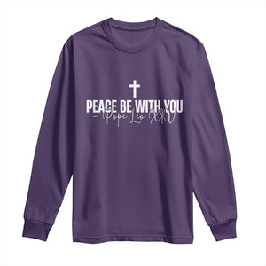 Pope Leo XIV Long Sleeve Shirt Peace Be With You All Catholic Church Subtle Cross TS10 Purple Print Your Wear