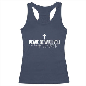 Pope Leo XIV Racerback Tank Top Peace Be With You All Catholic Church Subtle Cross TS10 Navy Print Your Wear