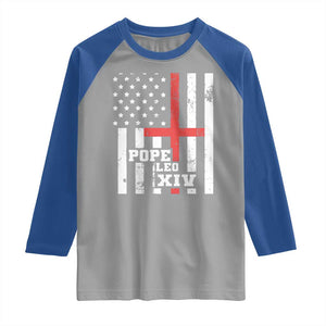 Pope Leo XIV Raglan Shirt First American Pope Catholic Religious Cross American Flag TS11 Sport Gray Royal Print Your Wear