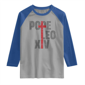 Pope Leo XIV Raglan Shirt First American Pope Catholic Religious Cross TS11 Sport Gray Royal Print Your Wear