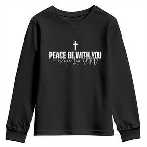 Pope Leo XIV Youth Sweatshirt Peace Be With You All Catholic Church Subtle Cross TS10 Black Print Your Wear