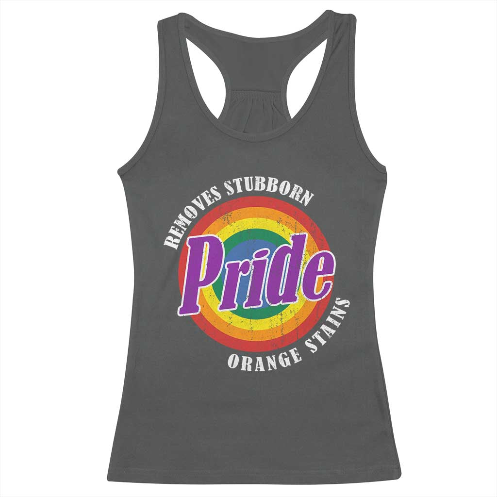 Pride Removes Stubborn Orange Stains Racerback Tank Top Pride Month LGBTQ TS10 Dark Heather Print Your Wear