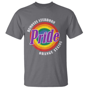 Pride Removes Stubborn Orange Stains T Shirt Pride Month LGBTQ TS10 Charcoal Print Your Wear