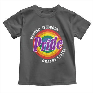 Pride Removes Stubborn Orange Stains Toddler T Shirt Pride Month LGBTQ TS10 Dark Heather Print Your Wear