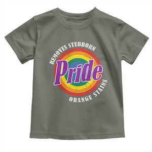 Pride Removes Stubborn Orange Stains Toddler T Shirt Pride Month LGBTQ TS10 Military Green Print Your Wear