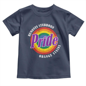 Pride Removes Stubborn Orange Stains Toddler T Shirt Pride Month LGBTQ TS10 Navy Print Your Wear