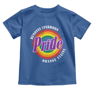 Pride Removes Stubborn Orange Stains Toddler T Shirt Pride Month LGBTQ TS10 Royal Blue Print Your Wear
