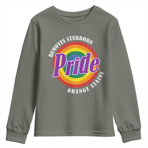 Pride Removes Stubborn Orange Stains Youth Sweatshirt Pride Month LGBTQ TS10 Military Green Print Your Wear