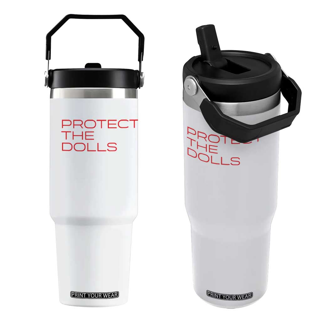 Protect The Dolls Flip Straw Tumbler Pride Month TS10 One Size: 30 oz White Print Your Wear