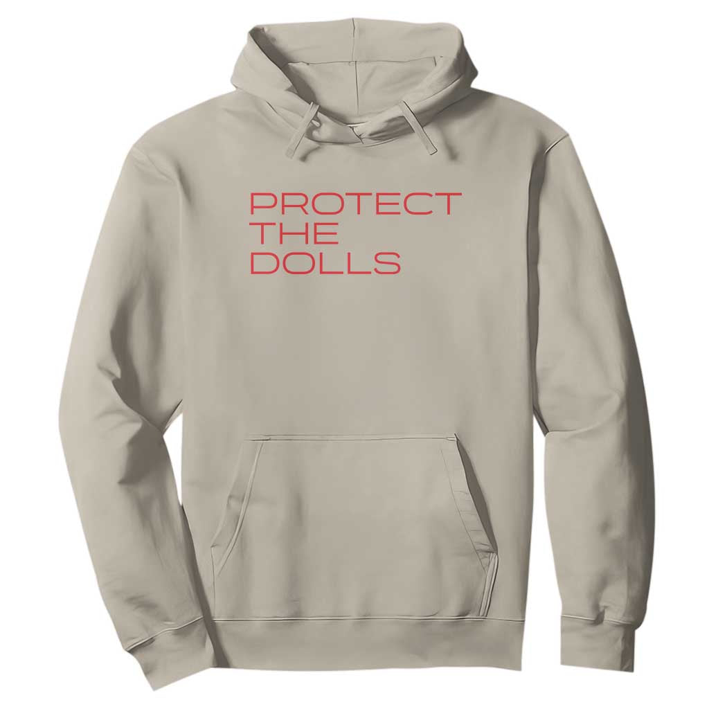 Protect The Dolls Hoodie Pride Month TS10 Sand Print Your Wear