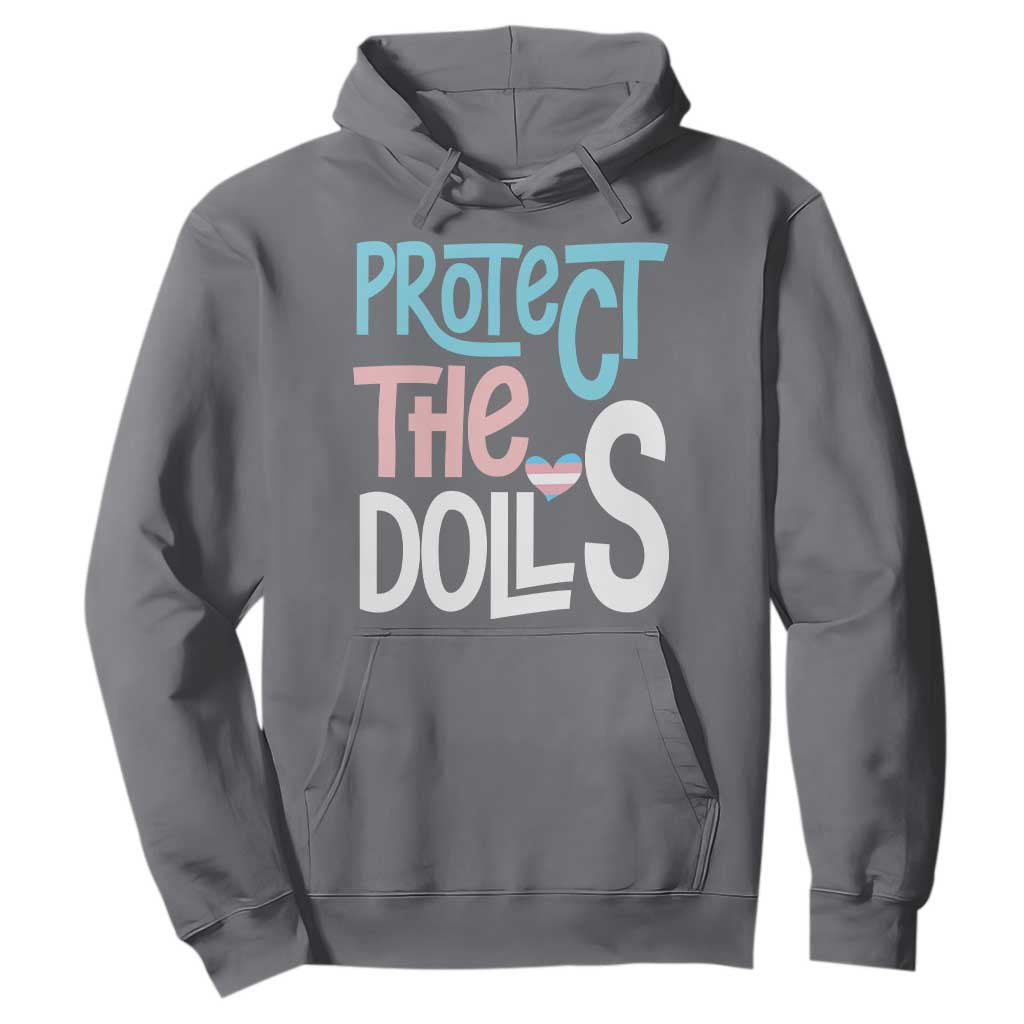 Protect The Dolls Hoodie Transgender Trans Pride Social Justice TS10 Charcoal Print Your Wear