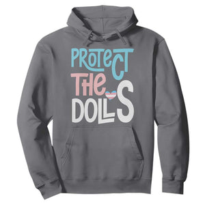 Protect The Dolls Hoodie Transgender Trans Pride Social Justice TS10 Charcoal Print Your Wear