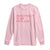 Protect The Dolls Long Sleeve Shirt Pride Month TS10 Light Pink Print Your Wear