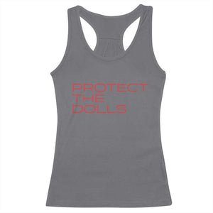 Protect The Dolls Racerback Tank Top Pride Month TS10 Charcoal Print Your Wear
