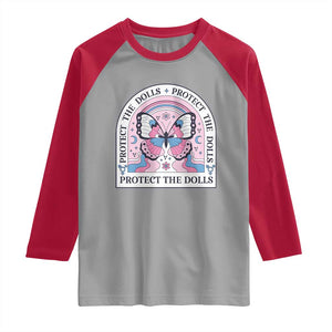 Protect The Dolls Raglan Shirt Trans Women Pride Month Butterfly TS11 Sport Gray Red Print Your Wear
