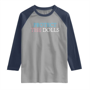 Protect The Dolls Raglan Shirt Trans Women Pride Month TS11 Sport Gray Navy Print Your Wear