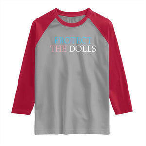 Protect The Dolls Raglan Shirt Trans Women Pride Month TS11 Sport Gray Red Print Your Wear
