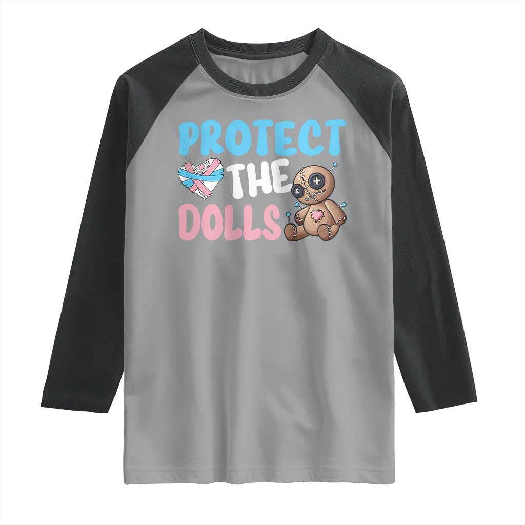 Protect The Dolls Raglan Shirt Transgender Trans Pride TS10 Sport Gray Black Print Your Wear