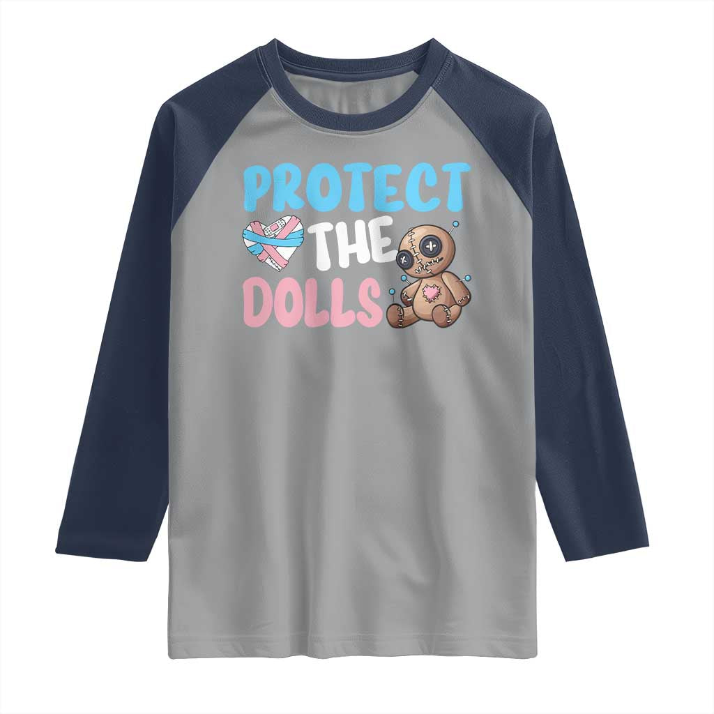 Protect The Dolls Raglan Shirt Transgender Trans Pride TS10 Sport Gray Navy Print Your Wear