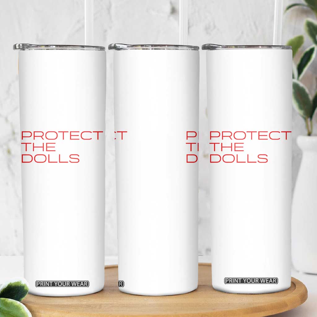 Protect The Dolls Skinny Tumbler Pride Month TS10 Print Your Wear