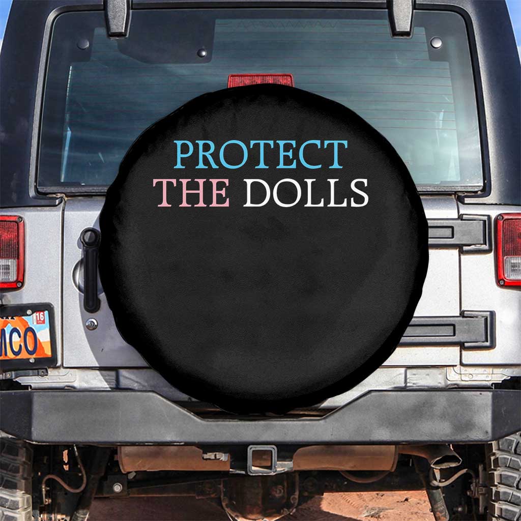 Protect The Dolls Spare Tire Cover Trans Women Pride Month TS11 No hole Black Print Your Wear