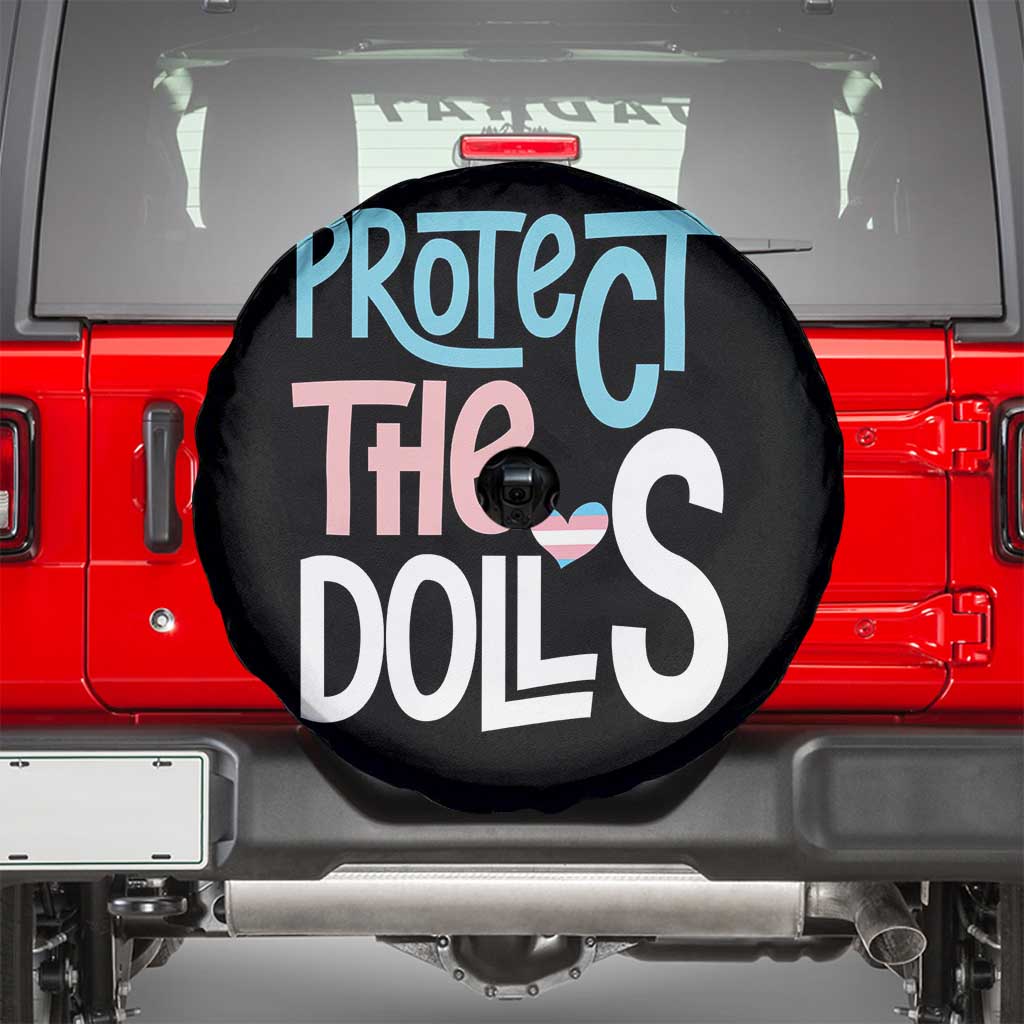 Protect The Dolls Spare Tire Cover Transgender Trans Pride Social Justice TS10 Black Print Your Wear