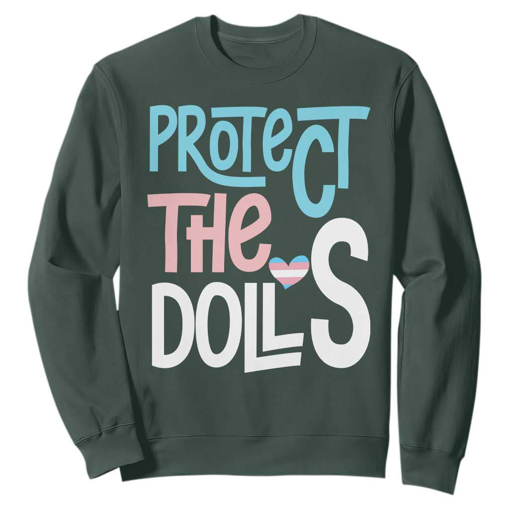 Protect The Dolls Sweatshirt Transgender Trans Pride Social Justice TS10 Dark Forest Green Print Your Wear