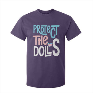 Protect The Dolls T Shirt For Kid Transgender Trans Pride Social Justice TS10 Purple Print Your Wear