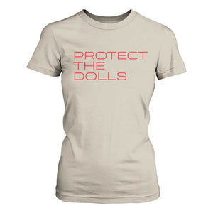 Protect The Dolls T Shirt For Women Pride Month TS10 Sand Print Your Wear