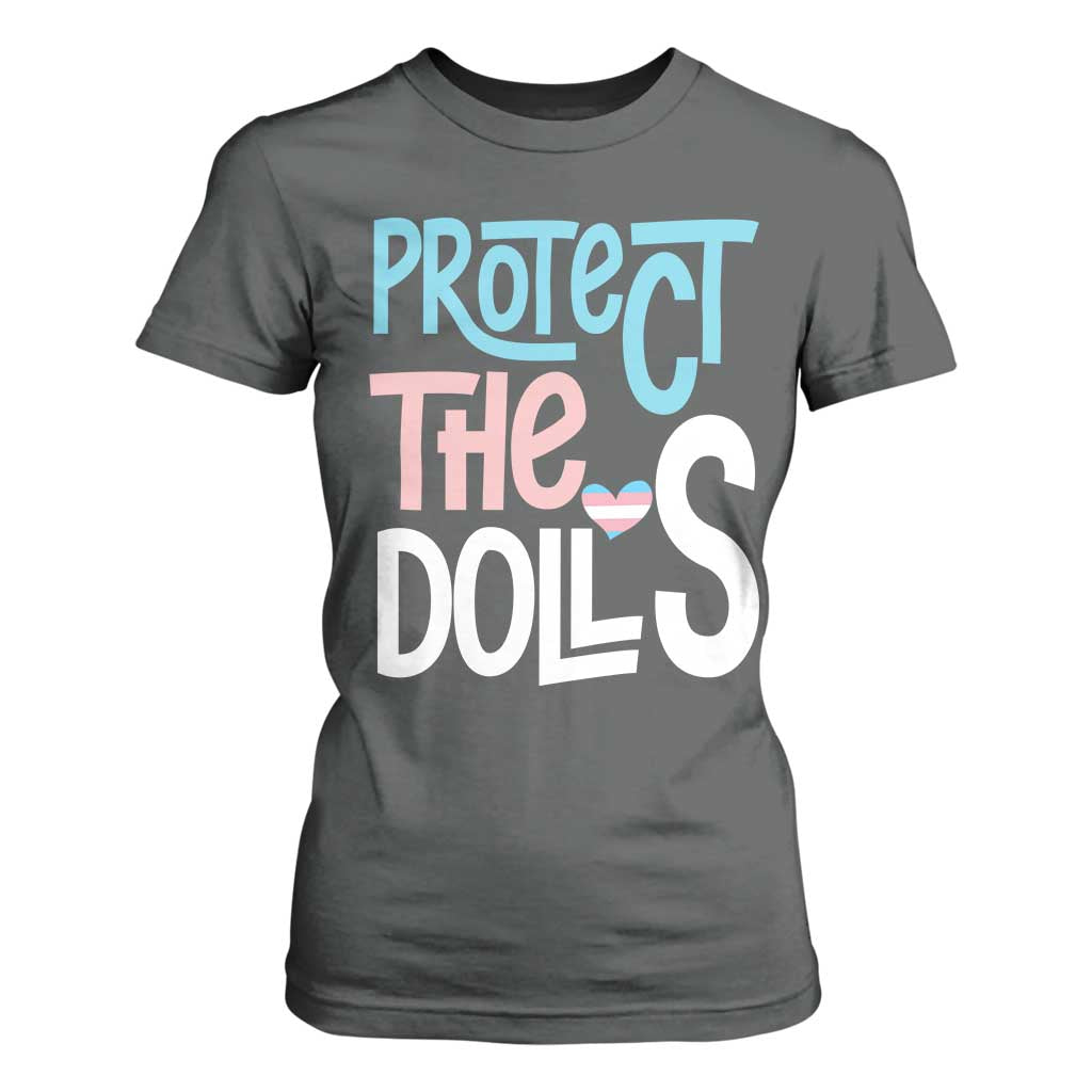 Protect The Dolls T Shirt For Women Transgender Trans Pride Social Justice TS10 Dark Heather Print Your Wear