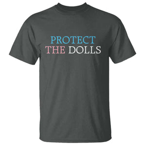 Protect The Dolls T Shirt Trans Women Pride Month TS11 Dark Heather Print Your Wear