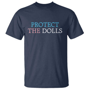 Protect The Dolls T Shirt Trans Women Pride Month TS11 Navy Print Your Wear