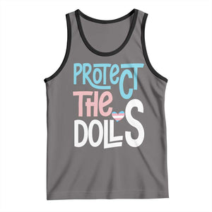 Protect The Dolls Tank Top Transgender Trans Pride Social Justice TS10 Deep Heather Black Print Your Wear