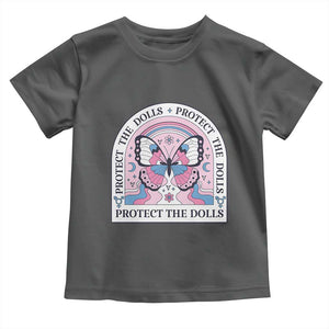 Protect The Dolls Toddler T Shirt Trans Women Pride Month Butterfly TS11 Dark Heather Print Your Wear