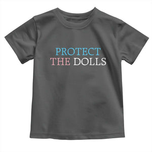 Protect The Dolls Toddler T Shirt Trans Women Pride Month TS11 Dark Heather Print Your Wear