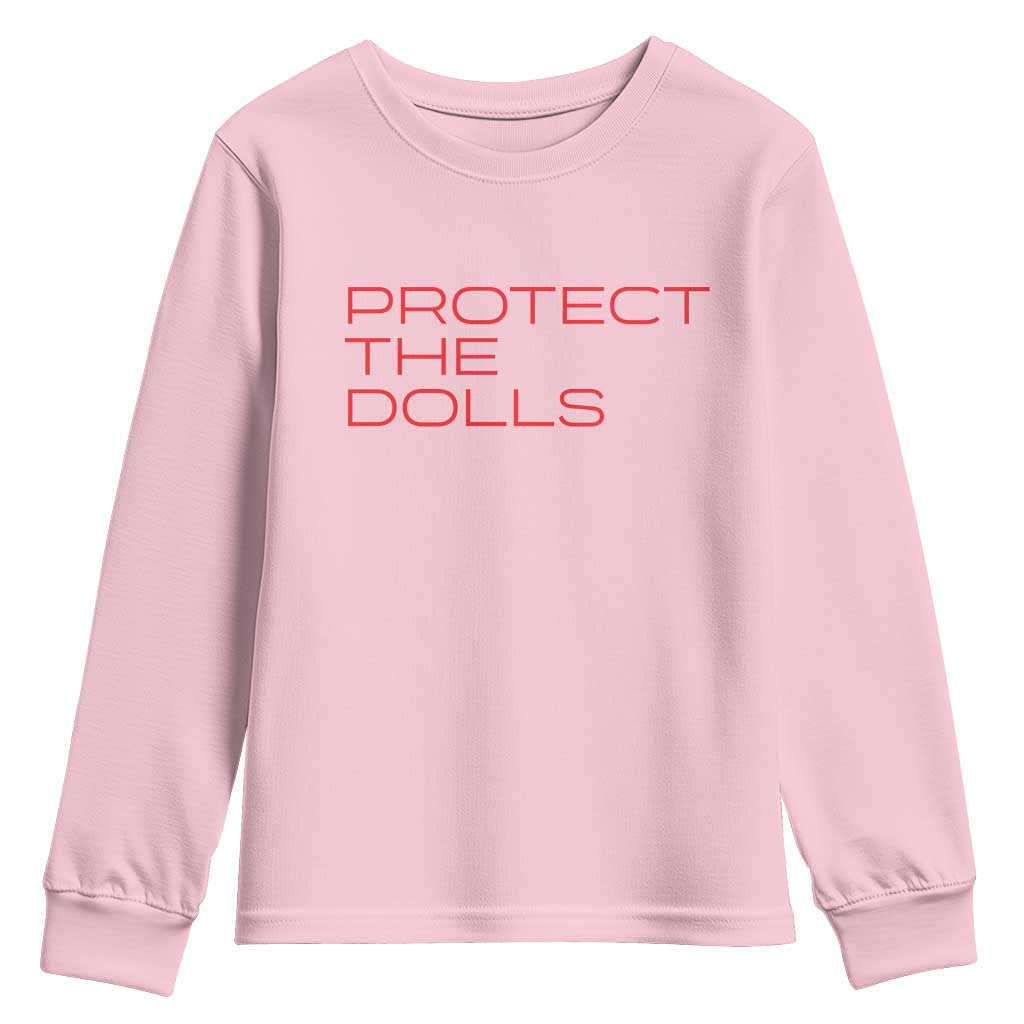 Protect The Dolls Youth Sweatshirt Pride Month TS10 Light Pink Print Your Wear