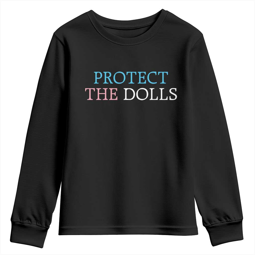 Protect The Dolls Youth Sweatshirt Trans Women Pride Month TS11 Black Print Your Wear