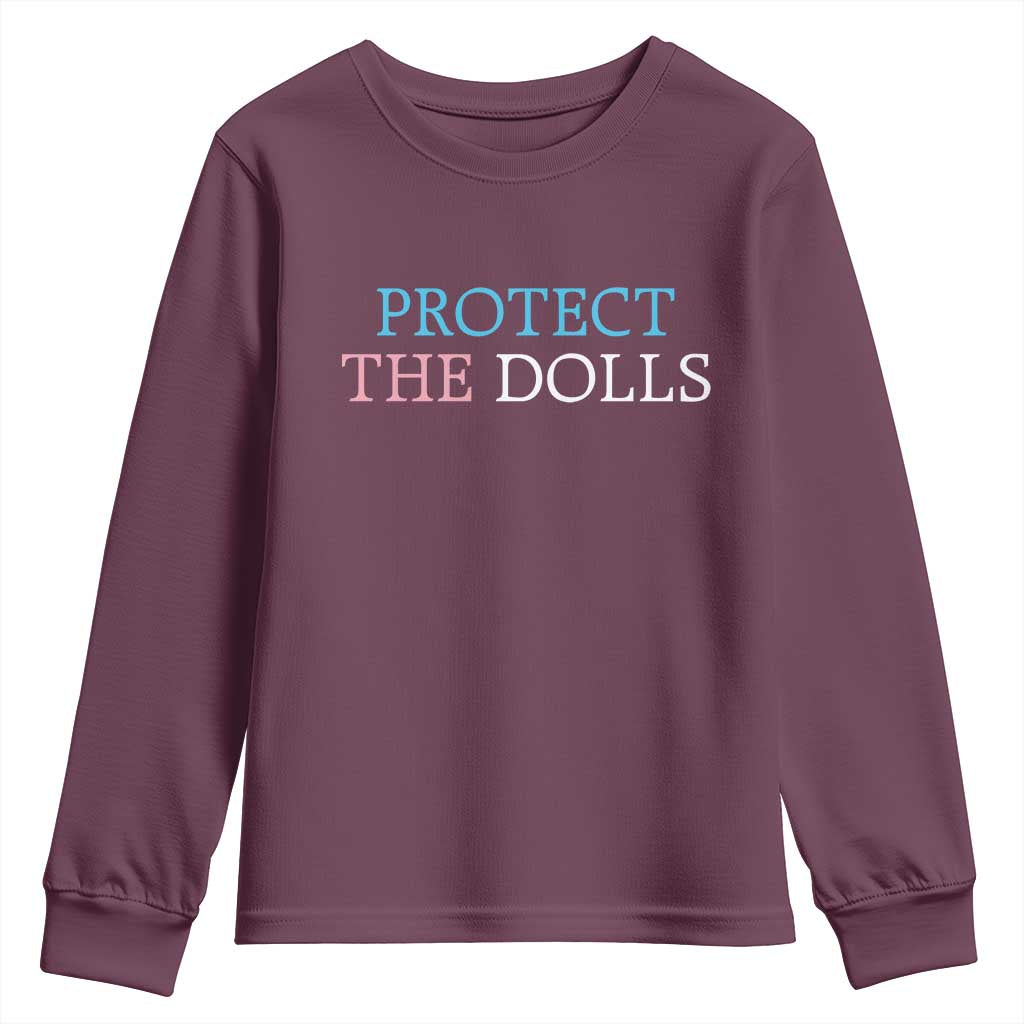 Protect The Dolls Youth Sweatshirt Trans Women Pride Month TS11 Maroon Print Your Wear