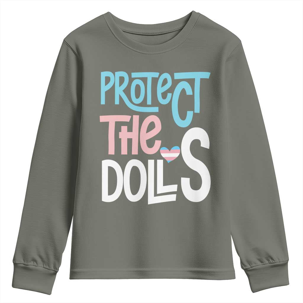 Protect The Dolls Youth Sweatshirt Transgender Trans Pride Social Justice TS10 Military Green Print Your Wear