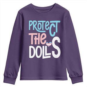 Protect The Dolls Youth Sweatshirt Transgender Trans Pride Social Justice TS10 Purple Print Your Wear
