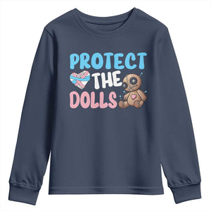 Protect The Dolls Youth Sweatshirt Transgender Trans Pride TS10 Navy Print Your Wear