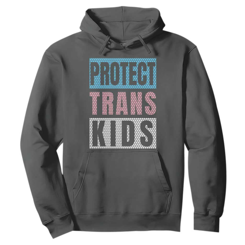 Protect Trans Kids Hoodie Transgender Pride Trans Rights Social Justice TS10 Dark Heather Print Your Wear