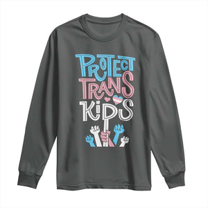 Protect Trans Kids Long Sleeve Shirt Transgender Pride Social Justice TS10 Dark Heather Print Your Wear